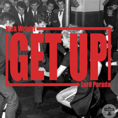 Get Up (Nick Wright & Lord Parada)