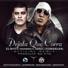 El Boy C. - Dejala Que corra