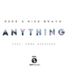 Reez & Mike Bravo - Anything (feat. Emma Heesters)