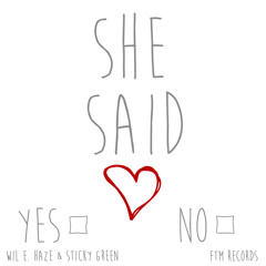 She Said