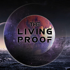 The Living Proof - Discovery