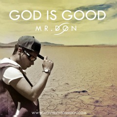 Hoy Te Rindo Mi Ser Feat. Defra - Mr.Don - God Is Good
