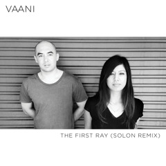 VAANI - The First Ray (SOLON Remix)