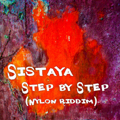 STEP BY STEP (Nylon Riddim)