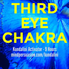 Third Eye Chakra - Imagination, Intuition, Wisdom