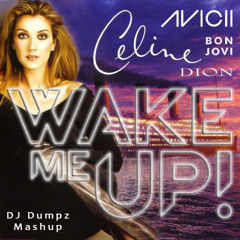 DJ Dumpz - Wake me up Titanic (Avicii vs Celine Dion vs Bon Jovi)
