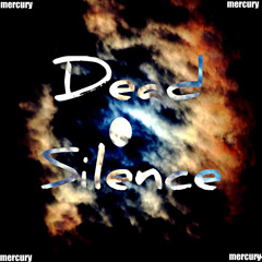 Dead Silence (Unique Vibe, Original Sound)