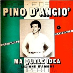 Pino D'Angio - Ma Quale Idea (Big Daddy's Edit) Free download