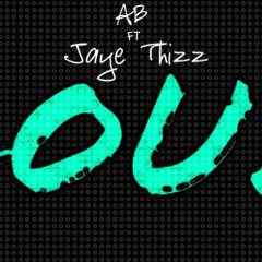 AB - Loud (ft Jaye Thizz)