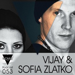 WONNEmusik - Podcast053 - Vijay & Sofia Zlatko