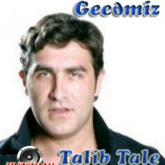 Talib Tale-Bu gecemiz