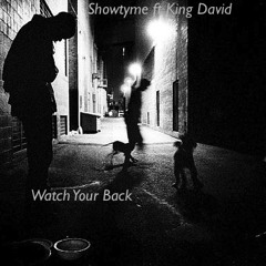Watch Yo Back - Showtyme X Sanotra