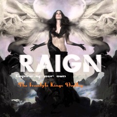 Raign - Empire Of Our Own (The Freestyle Kings Bootleg)