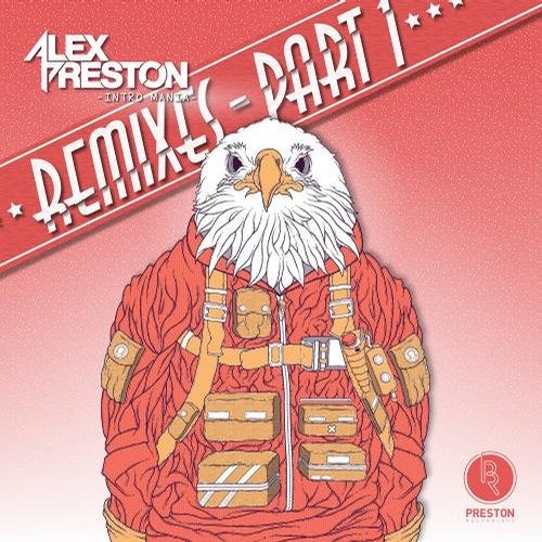 Alex Preston - Intro Mania (Lefty Remix) *Out Now*