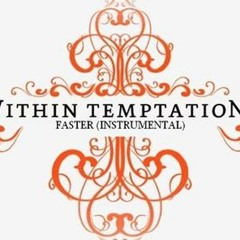 Within Temptation-Faster Instrumental (Dor)