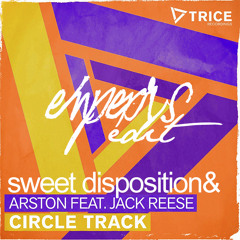The Temper Trap & Arston - Circle Of Sweet Disposition (EMPERIUS Edit)