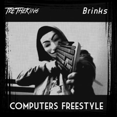 TreTheKing & Brinks- Computers freestyle
