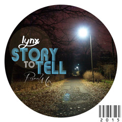 Lynx - Story To Tell(Rural Dub Mix)