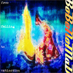 free falling to extinction-BoBoNoMaD ft NDE