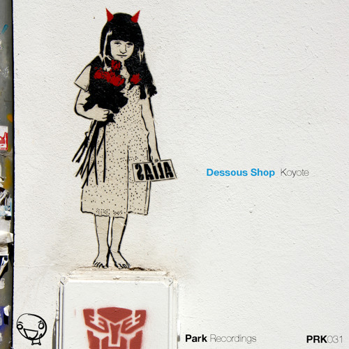 Dessous Shop - Koyote (Original Mix) snippet