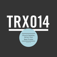 Chus & Ceballos, Adrian Hour -  Beat Pirates