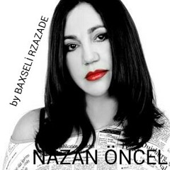 Nazan Öncel-Askim Baksana Bana