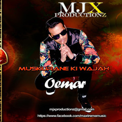 Muskurane Ki Wajah(Oemar) MJX Productionz.MP3