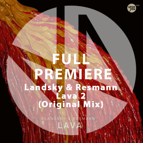 Full Premiere: Landsky & Resmann - Lava 2 (Original Mix)