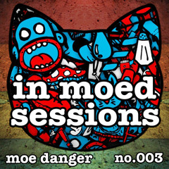 Moe Danger | In Moed Session 003