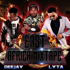 DJ LYTA - EAST AFRICA HITS