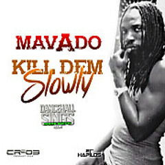 Mavado- Kill Dem Slowly