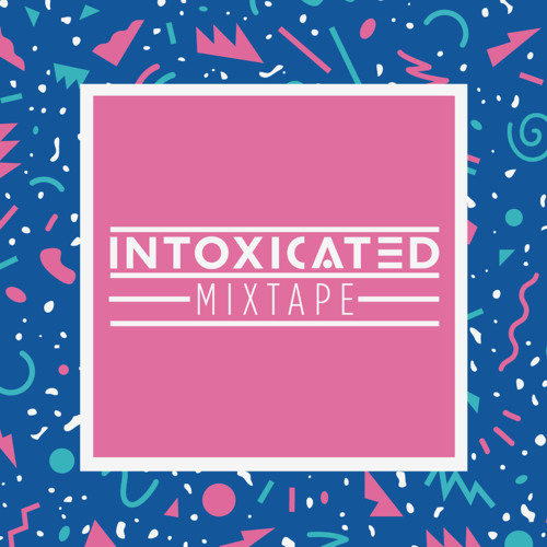 Intoxicated Sunday Mixtape