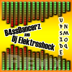 B4ssDancerz & Dj Elektroshock - Upside Down (B4SSti Remix)