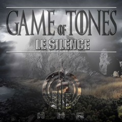 Le Silence - Game Of Tones (Original Mix)