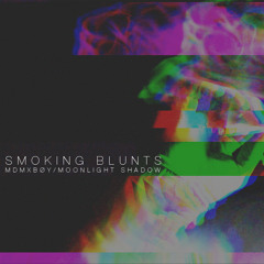 MDMXBØY x MOONLIGHT SHADOW // SMOKING BLUNTS