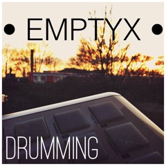EmptyX - Drumming [Free Download]