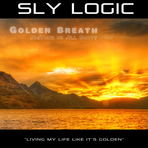 Golden Breath (Nu Tone Vs Jill Scott) [FREE D/L]