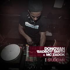 DONOVAN BADBOY SMITH & ZADOK DNB MIX