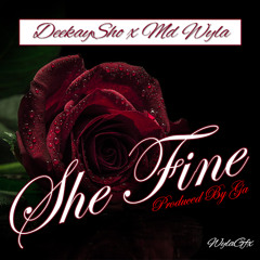 DeekaySho X MD Wyla - She Fine (Prod By G.A) @DeekaySho @MDWylaArtist *Video Link In Description*