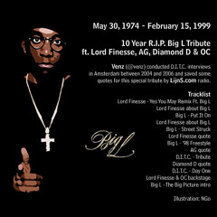 R.I.P. Big L - Tribute by Venz f/ Lord Finesse, A.G., Diamond D & O.C.