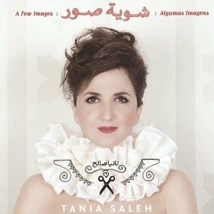 Every Time You Go   كل مابتروح - Tania Saleh تانيا صالح