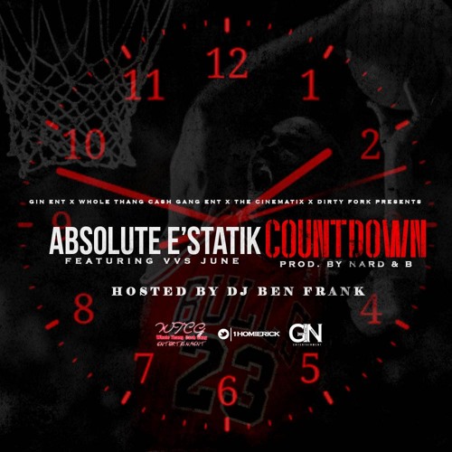 Stream Countdown - Absolute E'Statik Feat. VVS June Prod. By Nard & B ...