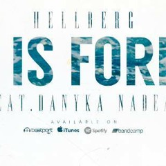 Hellberg - This Is Forever (feat. Danyka Nadeau) (Arpyem Remix)