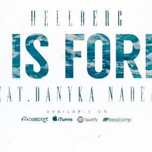 Hellberg - This Is Forever (feat. Danyka Nadeau) (Arpyem Remix)