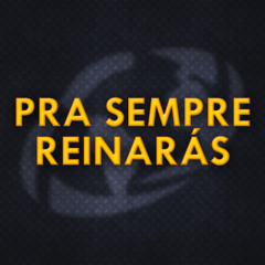 Pra Sempre Reinarás (Forever Reign)