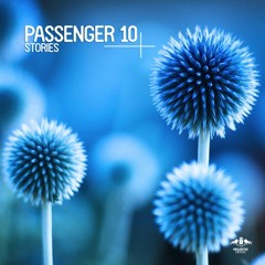 Passenger 10 - Stories (Original Mix)