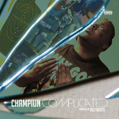 Champiun - Complicated