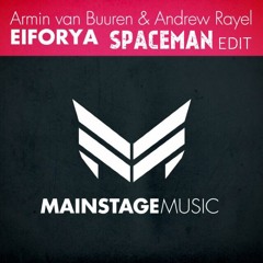 EIFORYA (SPACEMAN Edit)