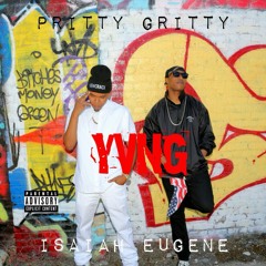 Pritty Gritty ft Andre Nickatina "Foo" (Prod.Isaiah Eugene)