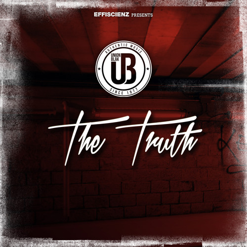 Union Blak "The Truth"